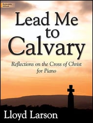 Lead Me to Calvary piano sheet music cover Thumbnail